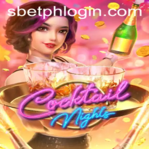 Exploring the Exciting World of CocktailNights in the Era of SBET PH Login