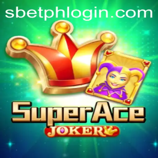 Unleashing the Thrill: SuperAceJoker and SBET PH Login