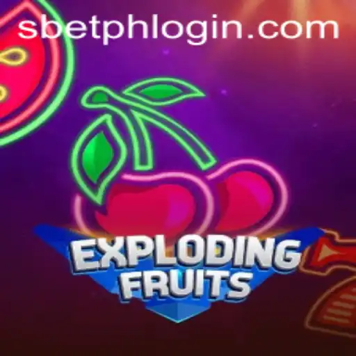 ExplodingFruits: A Thrilling Adventure in Online Gaming with SBET PH Login