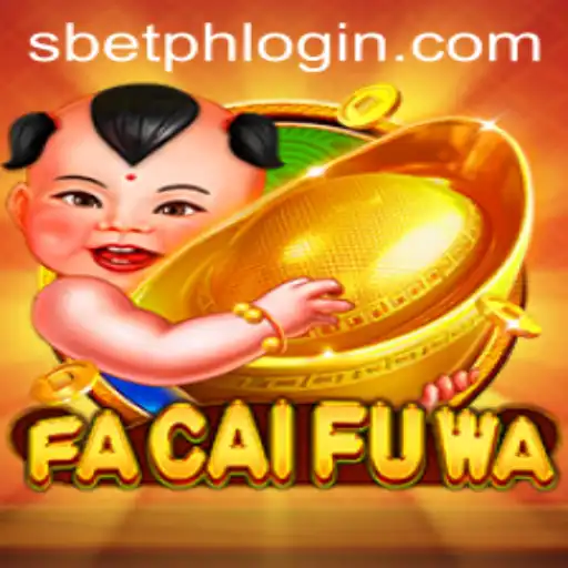 Unveiling the Excitement of FaCaiFuWa: A Modern Gaming Phenomenon